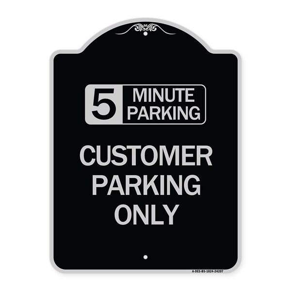 Customer Parking Choose Your Limit Minute Parking Heavy-Gauge Alum Sign, 24" x 18", BS-1824-24207